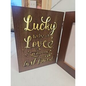 Lucky To Be In Love With My Best Friend, Lighted Wooden Hinged Picture Frame